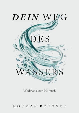 Workbook: DEIN Weg des Wassers